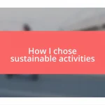 How I chose sustainable activities