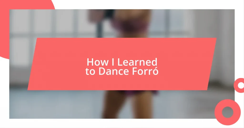 How I Learned to Dance Forró