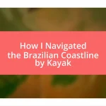 How I Navigated the Brazilian Coastline by Kayak