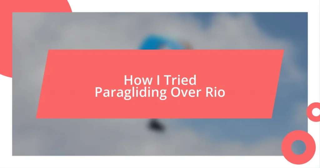 How I Tried Paragliding Over Rio