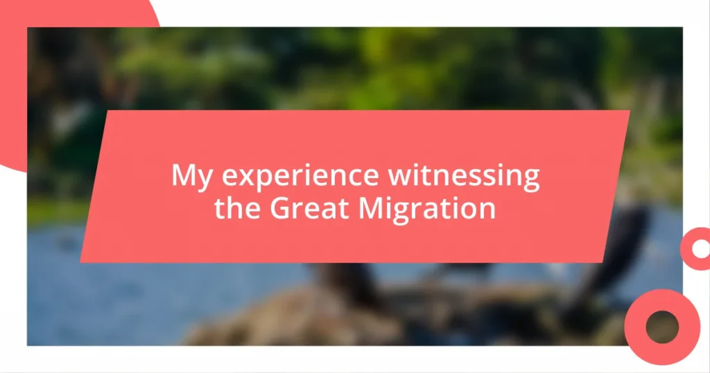 My experience witnessing the Great Migration