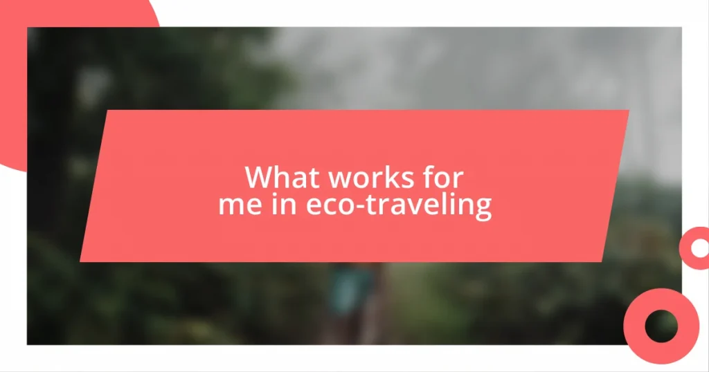 What works for me in eco-traveling