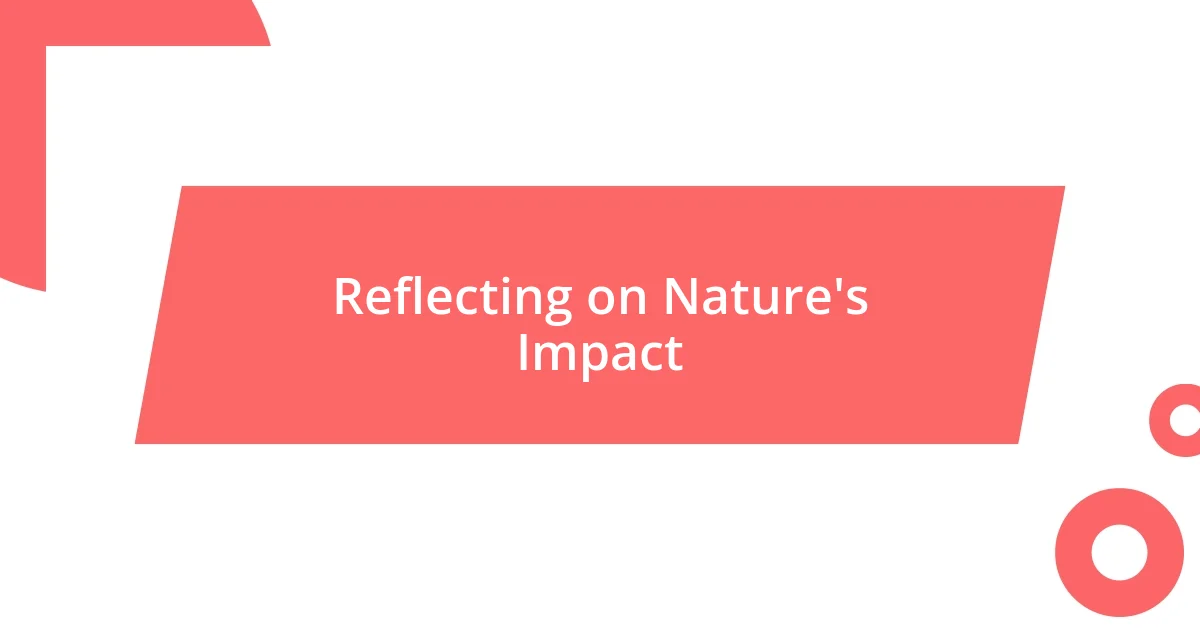 Reflecting on Nature